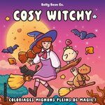 COSY WITCHY. COLORIAGES MIGNONS PLEINS DE MAGIE !, Belly Bean Co