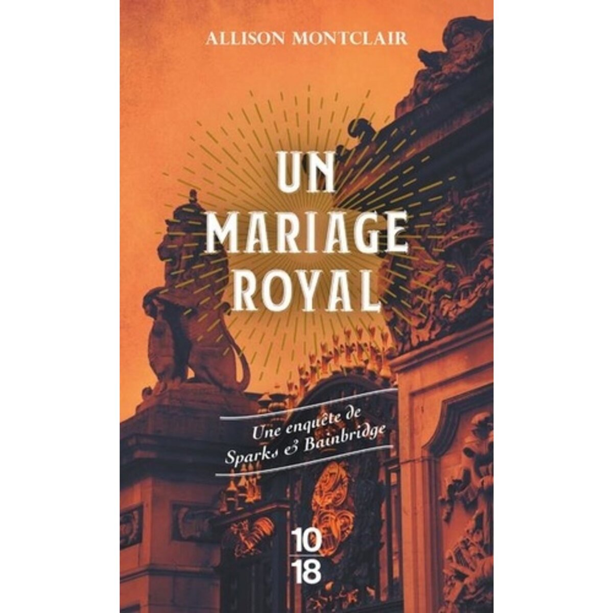  UN MARIAGE ROYAL, Montclair Allison