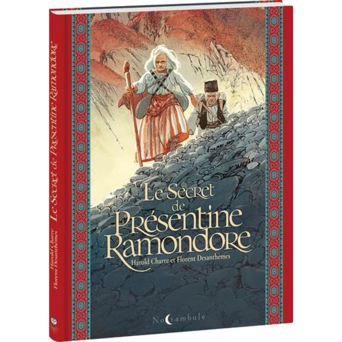 LE SECRET DE PRESENTINE RAMONDORE, Charre Harold