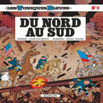 LES TUNIQUES BLEUES TOME 2 : DU NORD AU SUD, Cauvin Raoul