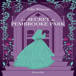 LE SECRET DE PEMBROOKE PARK, Klassen Julie