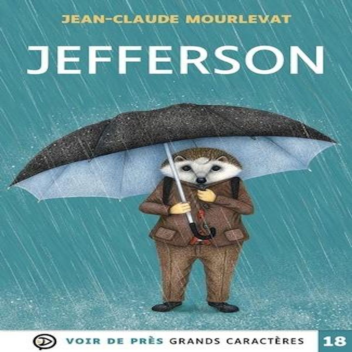JEFFERSON  [EDITION EN GROS CARACTERES], Mourlevat Jean-Claude