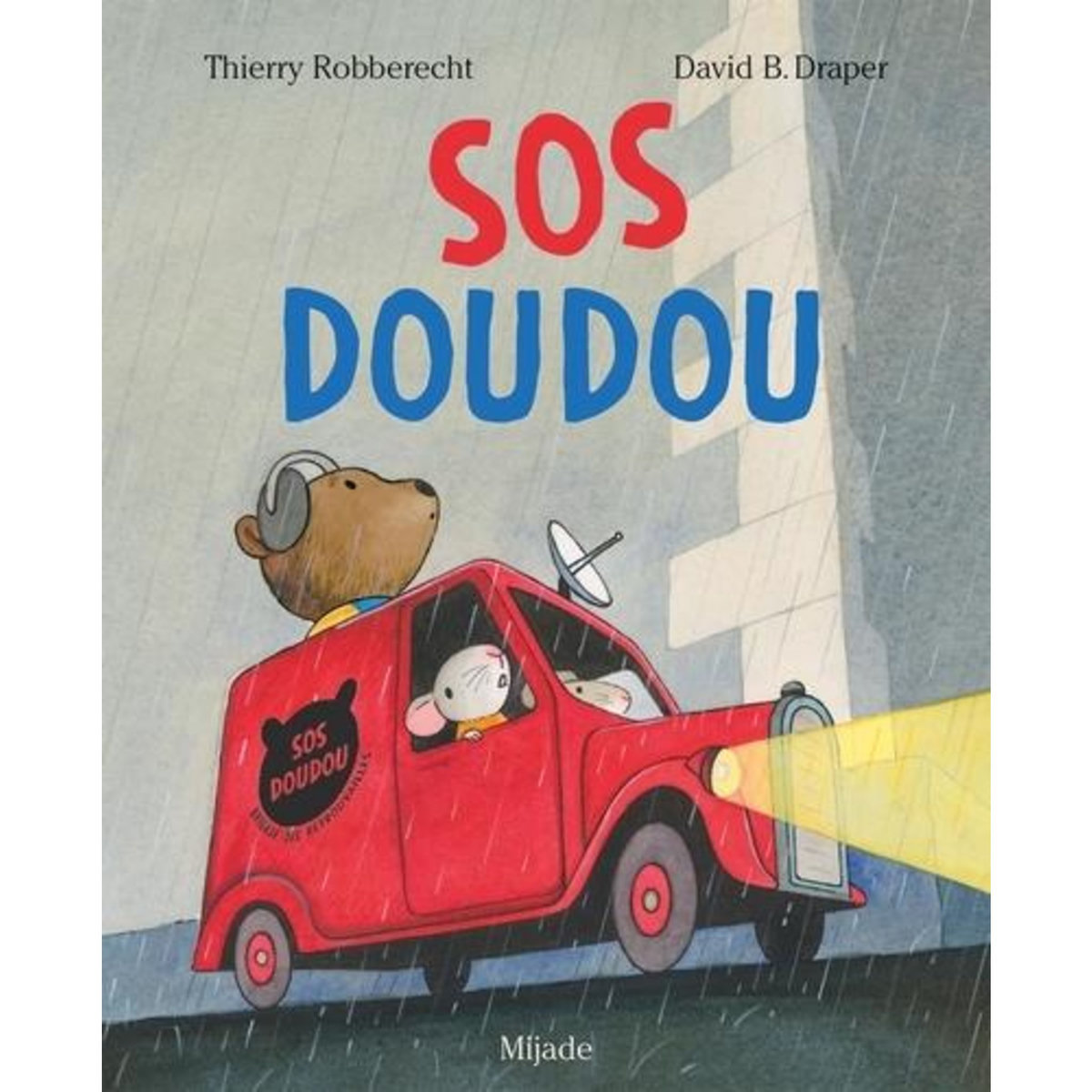 SOS DOUDOU, Drapper David B