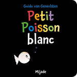 PETIT POISSON BLANC, Van Genechten Guido