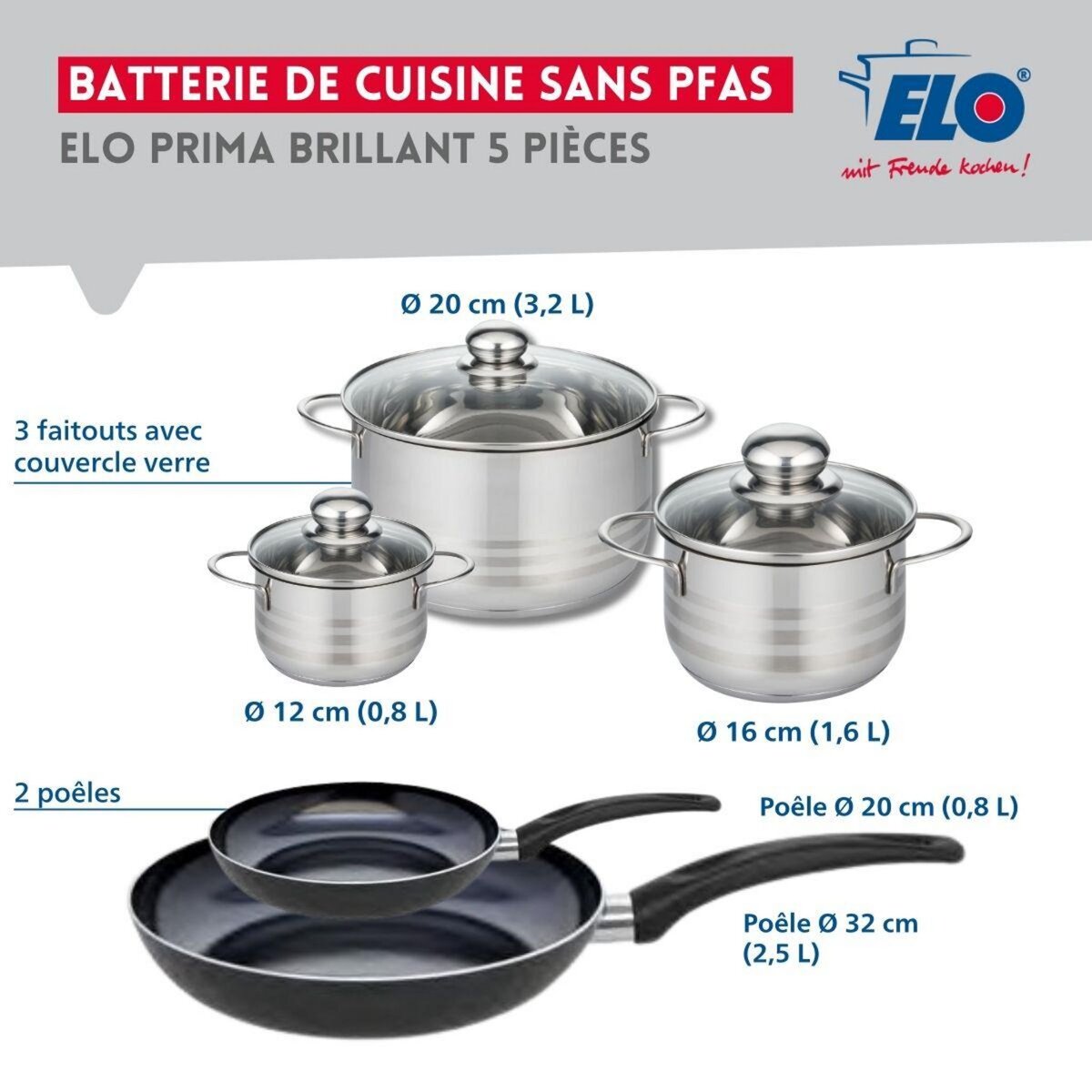 ELO Ensemble de 2 Poêles de cuisson 20 et 32 cm et 3 faitouts 12, 16 et 20 cm Elo Prima Brillant