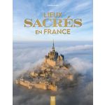 LIEUX SACRES EN FRANCE, Jutier Sophie