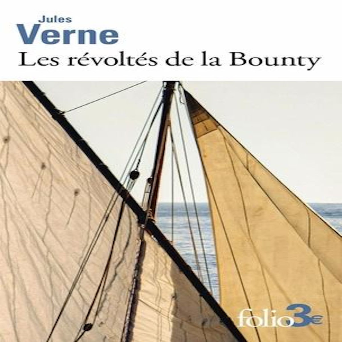 LES REVOLTES DE LA BOUNTY. SUIVI DE MAITRE ZACHARIUS, Verne Jules