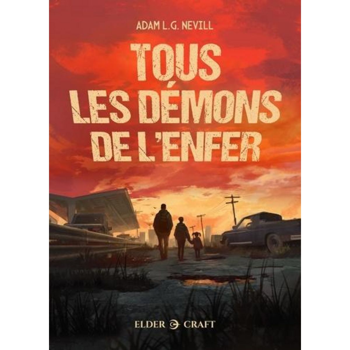 TOUS LES DEMONS DE L'ENFER, Nevill Adam
