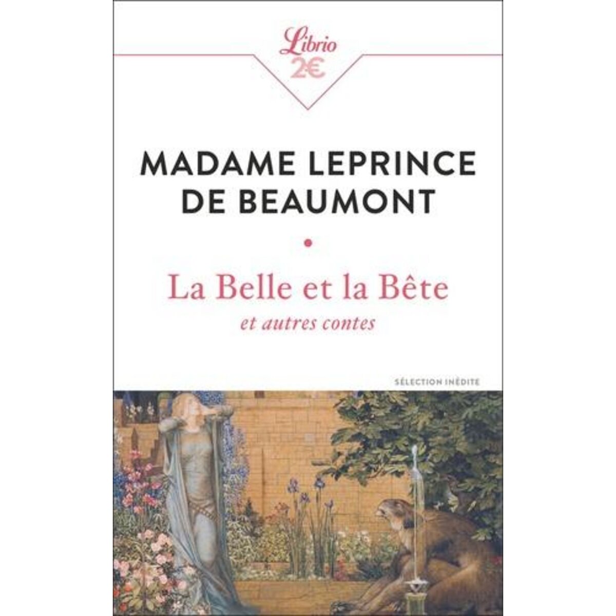 LA BELLE ET LA BETE ET AUTRES CONTES, Leprince de Beaumont Jeanne-Marie