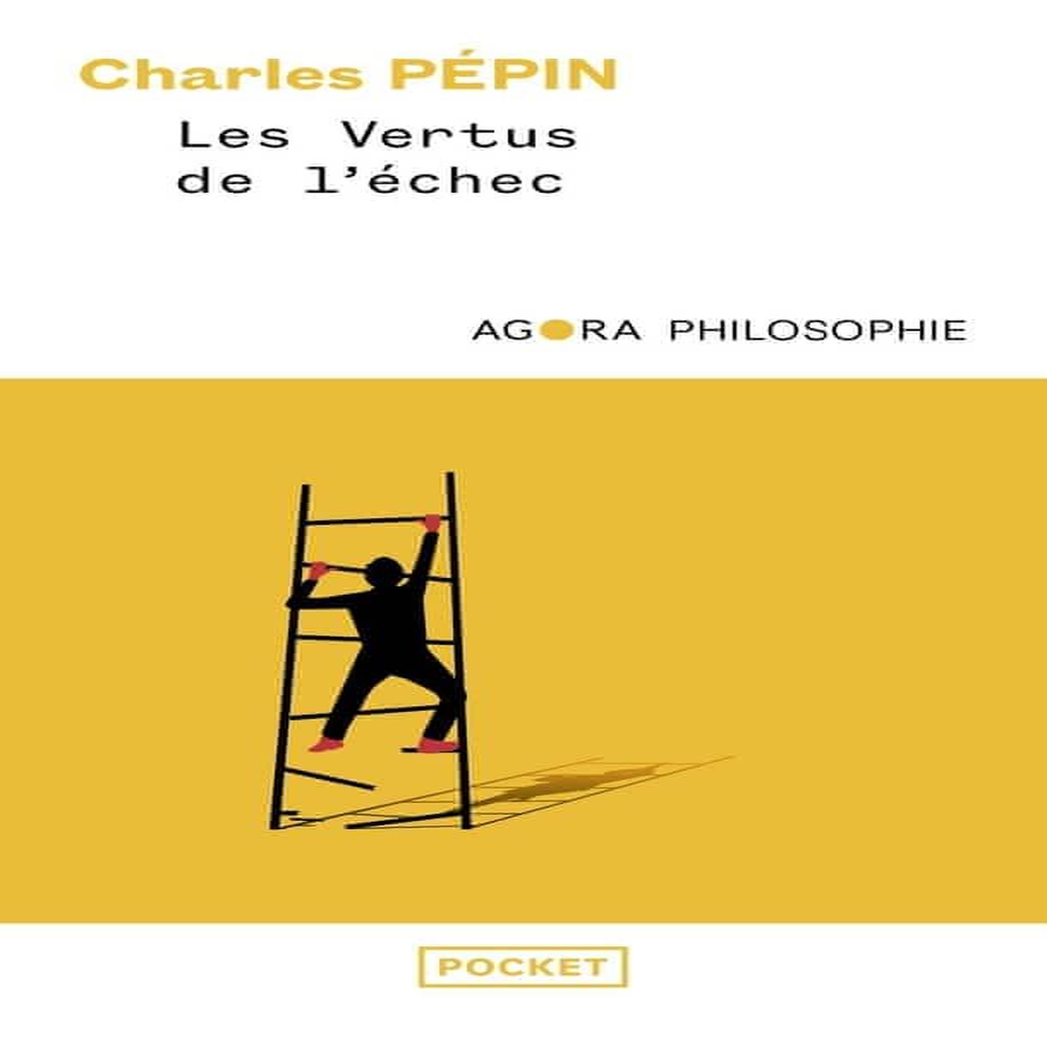 LES VERTUS DE L'ECHEC, Pépin Charles