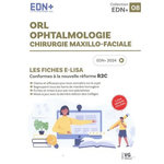 ORL OPHTALMOLOGIE CHIRURGIE MAXILLO-FACIALE. LES FICHES E-LISA, EDITION 2024, Vernazobres-Grego