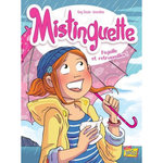 MISTINGUETTE TOME 8 : PAGAILLE ET RETROUVAILLES !, Tessier Greg