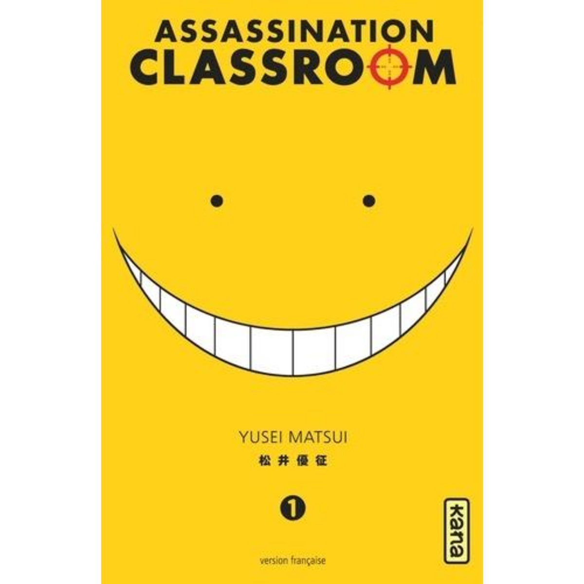 ASSASSINATION CLASSROOM TOME 1, Matsui Yusei