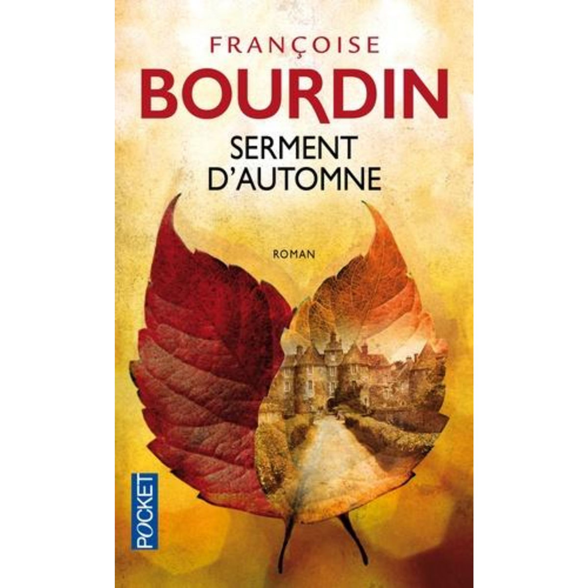 SERMENT D'AUTOMNE, Bourdin Françoise