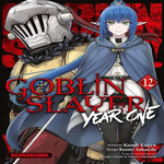 GOBLIN SLAYER : YEAR ONE TOME 12 , Kagyu Kumo