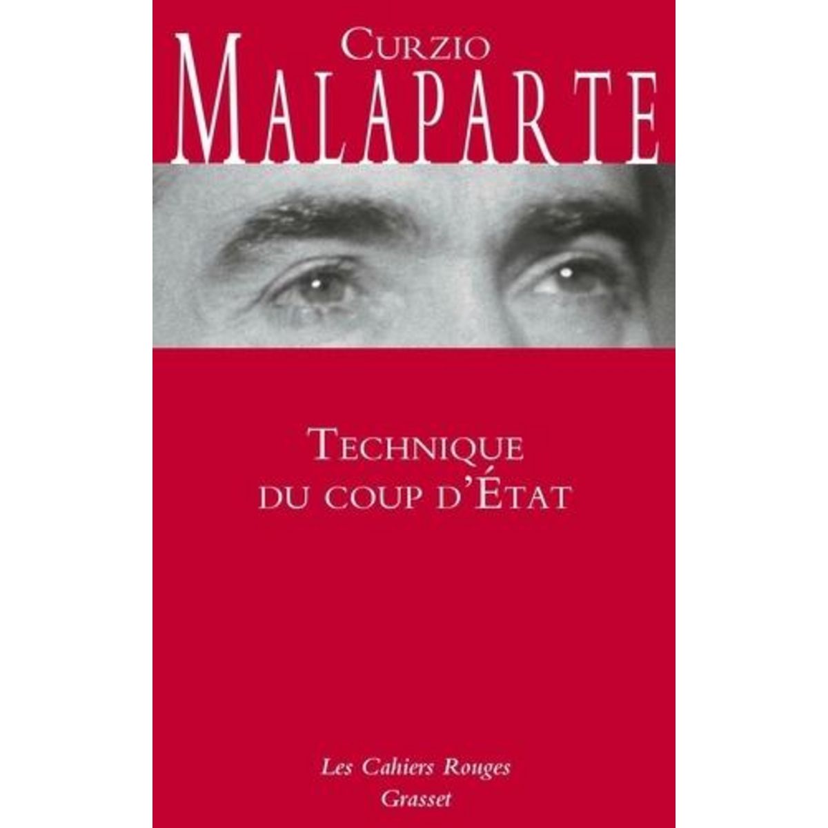 TECHNIQUE DU COUP D'ETAT. EDITION REVUE ET CORRIGEE, Malaparte Curzio