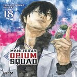 MANCHURIA OPIUM SQUAD TOME 18 , Monma Tsukasa