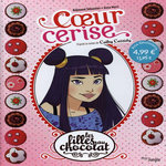LES FILLES AU CHOCOLAT TOME 1 : COEUR CERISE, Cassidy Cathy