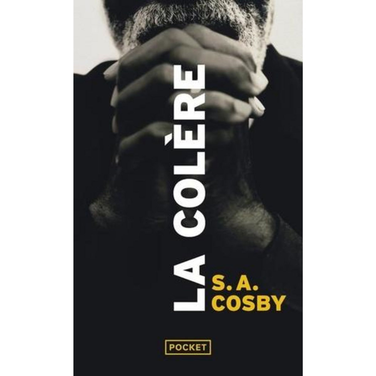 LA COLERE, Cosby S. A.