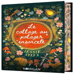 LE COTTAGE AU POTAGER ENSORCELE TOME 1 : CONFIDENCES DE CREATURES MAL LUNEES, Sylva Jessie