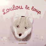 LOULOU LE LOUP, Chetaud Hélène