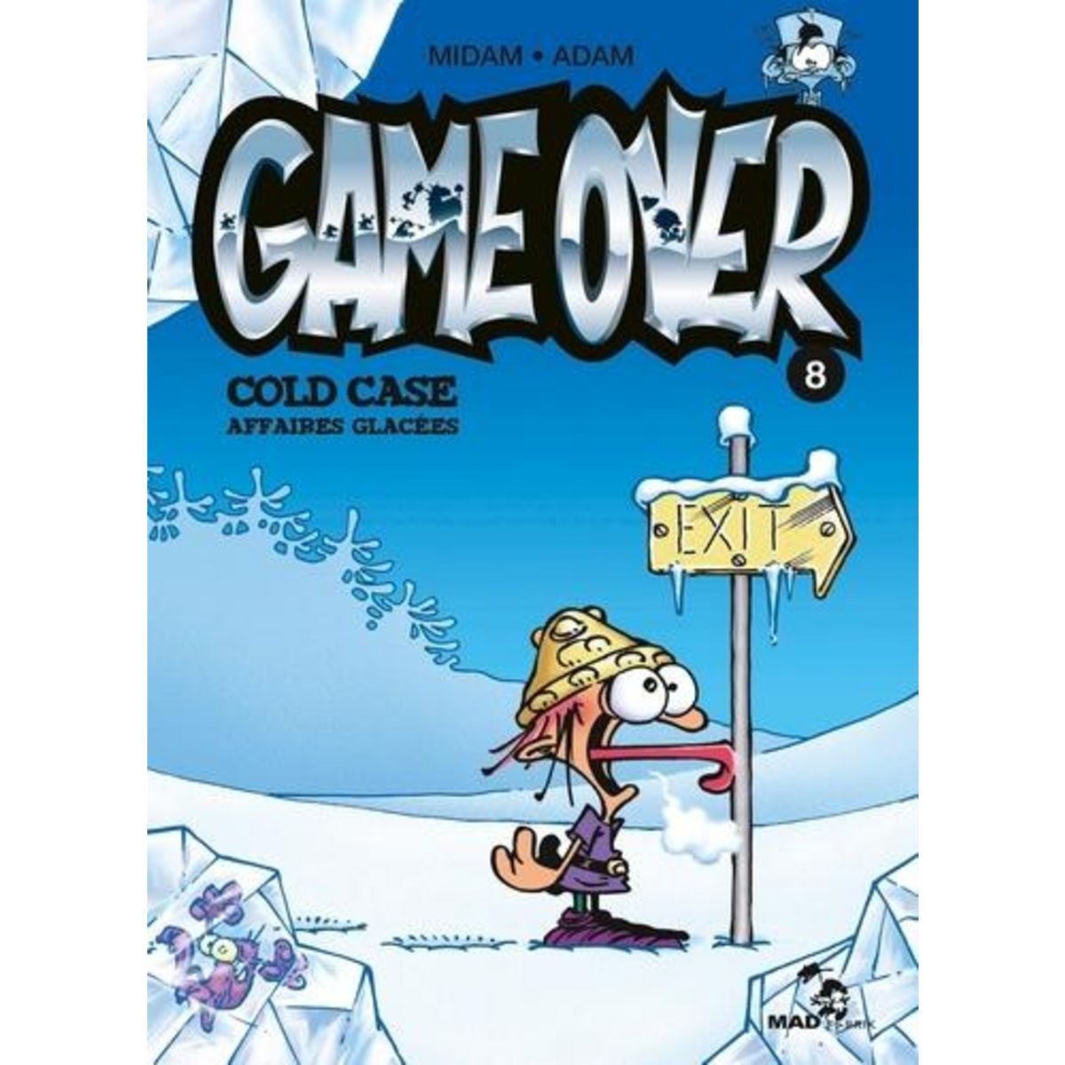 GAME OVER TOME 8 : COLD CASE, AFFAIRES GLACEES, Midam
