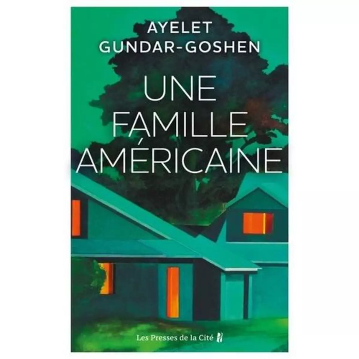  UNE FAMILLE AMERICAINE, Gundar-Goshen Ayelet