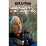 NOUS SOMMES CE QUE NOUS MANGEONS, Goodall Jane