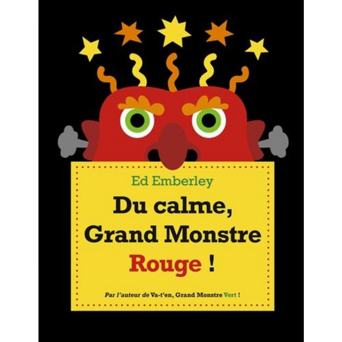 DU CALME, GRAND MONSTRE ROUGE !, Emberley Ed