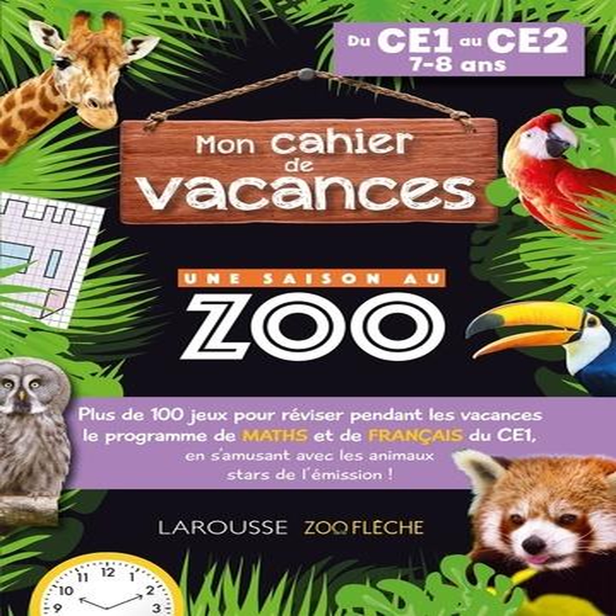 MON CAHIER DE VACANCES UNE SAISON AU ZOO DU CE1 AU CE2, Meyer Aurore