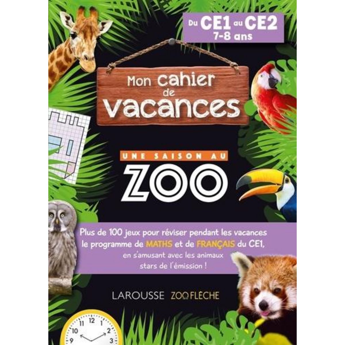 MON CAHIER DE VACANCES UNE SAISON AU ZOO DU CE1 AU CE2, Meyer Aurore