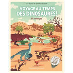 VOYAGE AU TEMPS DES DINOSAURES ! UN ROMAN-JEU, Dupuis Lisa
