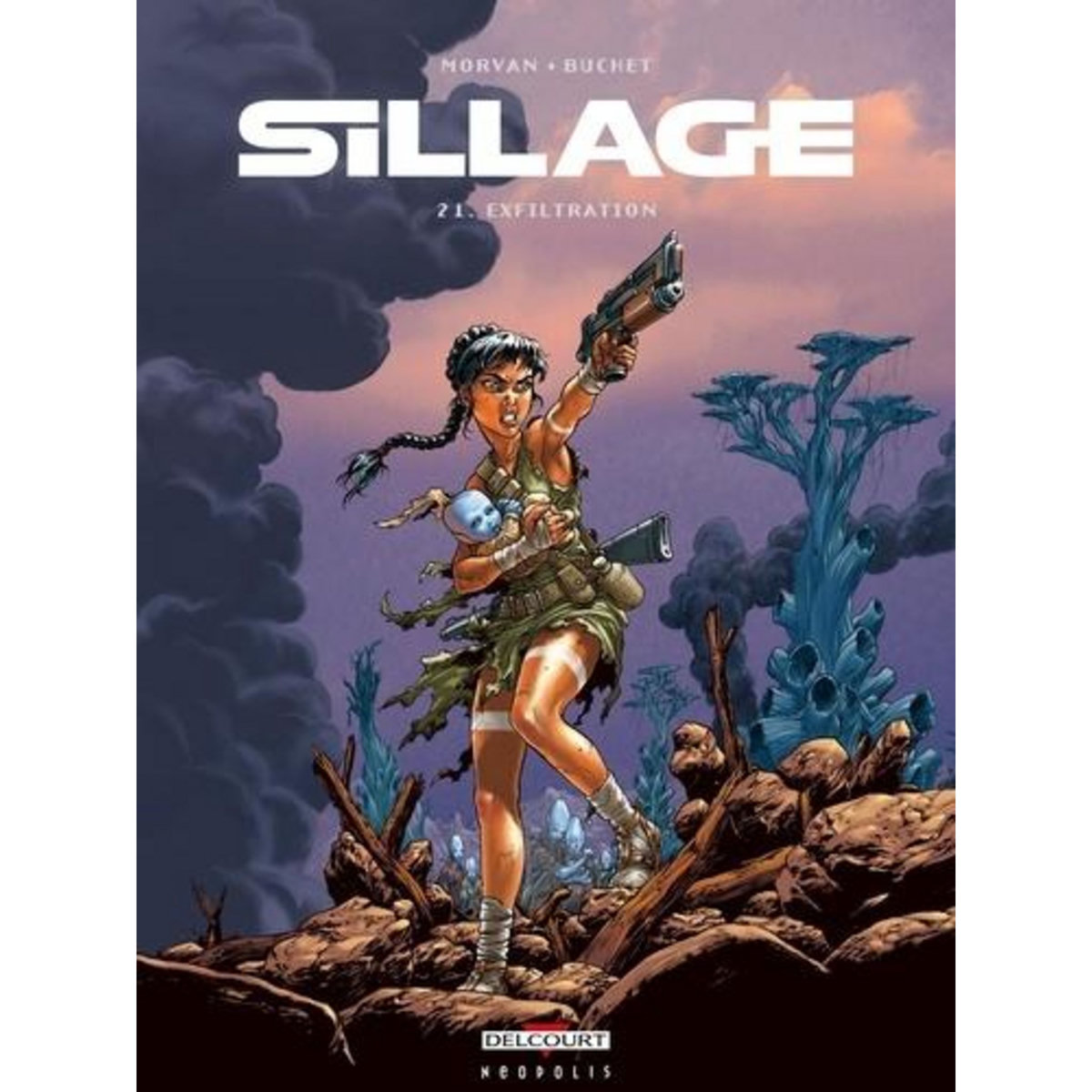 SILLAGE TOME 21 : EXFILTRATION, Morvan Jean-David
