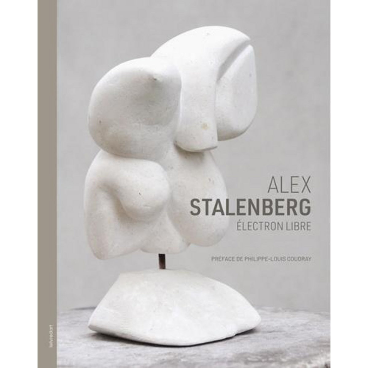 ALEX STALENBERG, ELECTRON LIBRE, Coudray Philippe-Louis