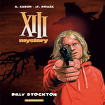 XIII MYSTERY TOME 6 : BILLY STOCKTON, Bollée Laurent-Frédéric