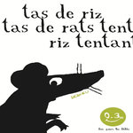 TAS DE RIZ, TAS DE RATS, Dedieu Thierry
