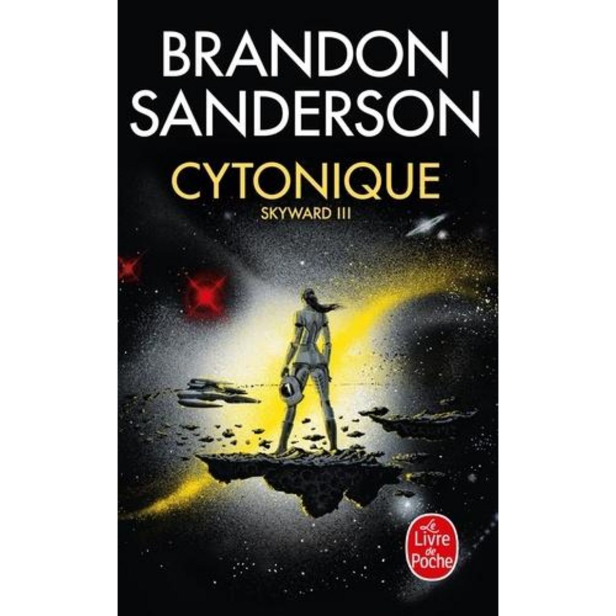 SKYWARD TOME 3 : CYTONIQUE, Sanderson Brandon