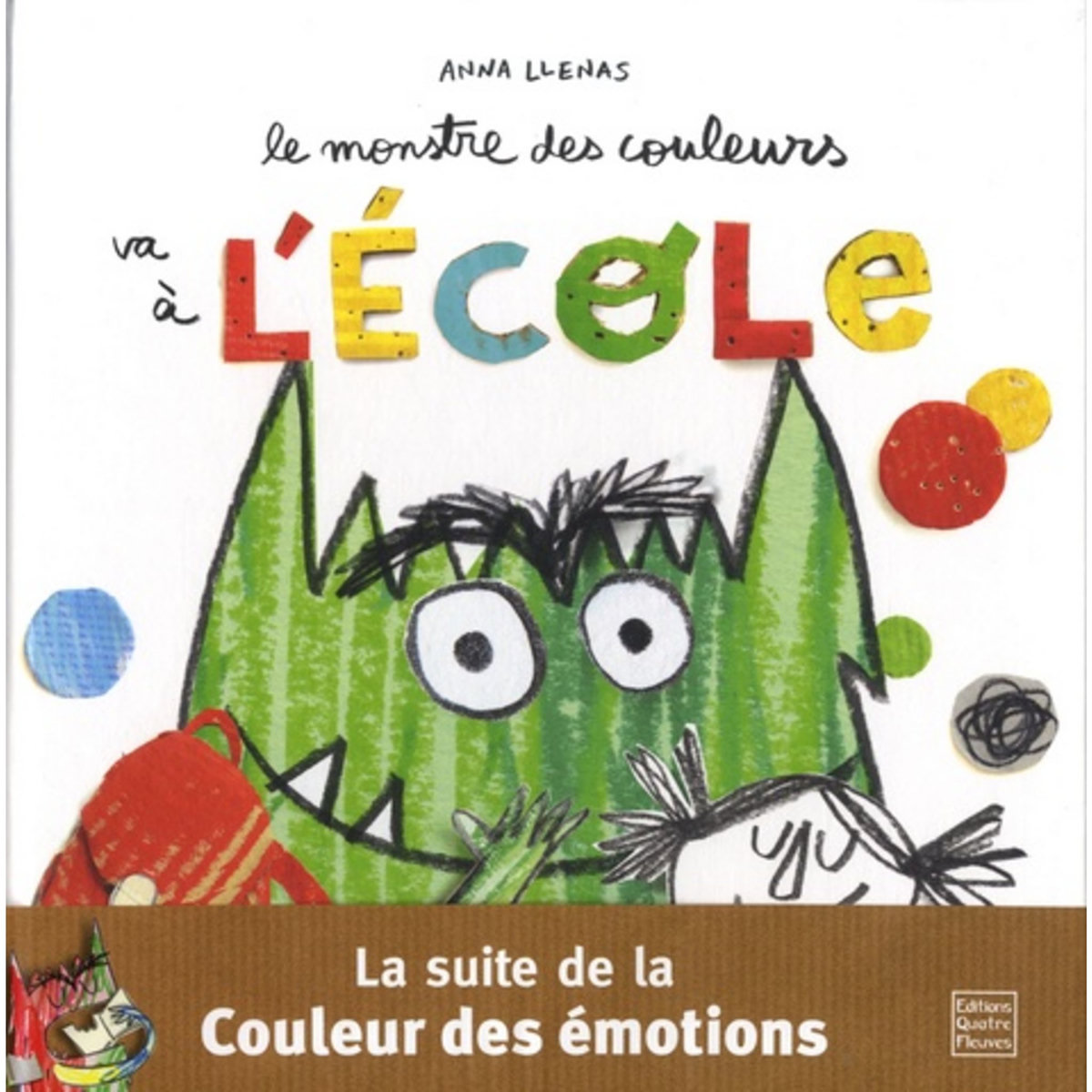 Le monstre des couleurs va à l'école, Llenas Anna
