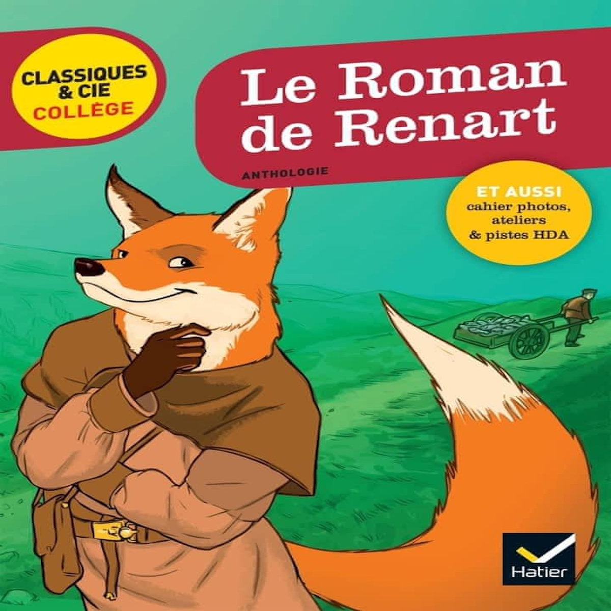 LE ROMAN DE RENART, Vismes-Mokrani Laurence de