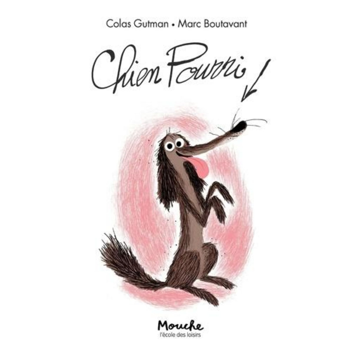 CHIEN POURRI ! TOME 1 , Gutman Colas