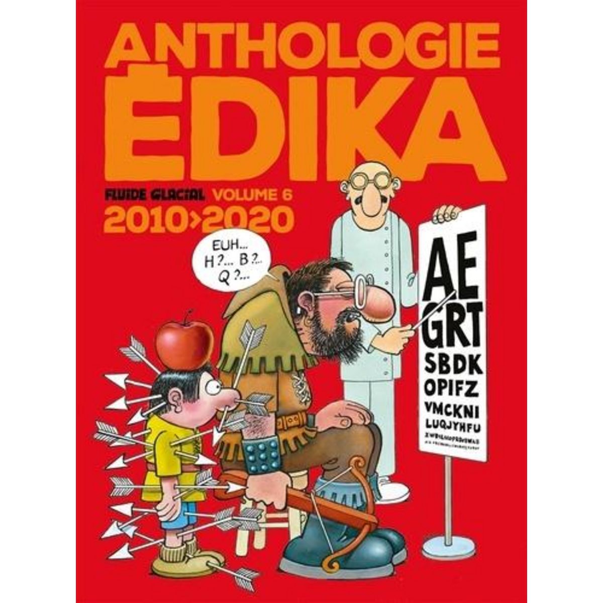 ANTHOLOGIE EDIKA TOME 6 : 2010-2020, Edika