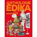 ANTHOLOGIE EDIKA TOME 6 : 2010-2020, Edika