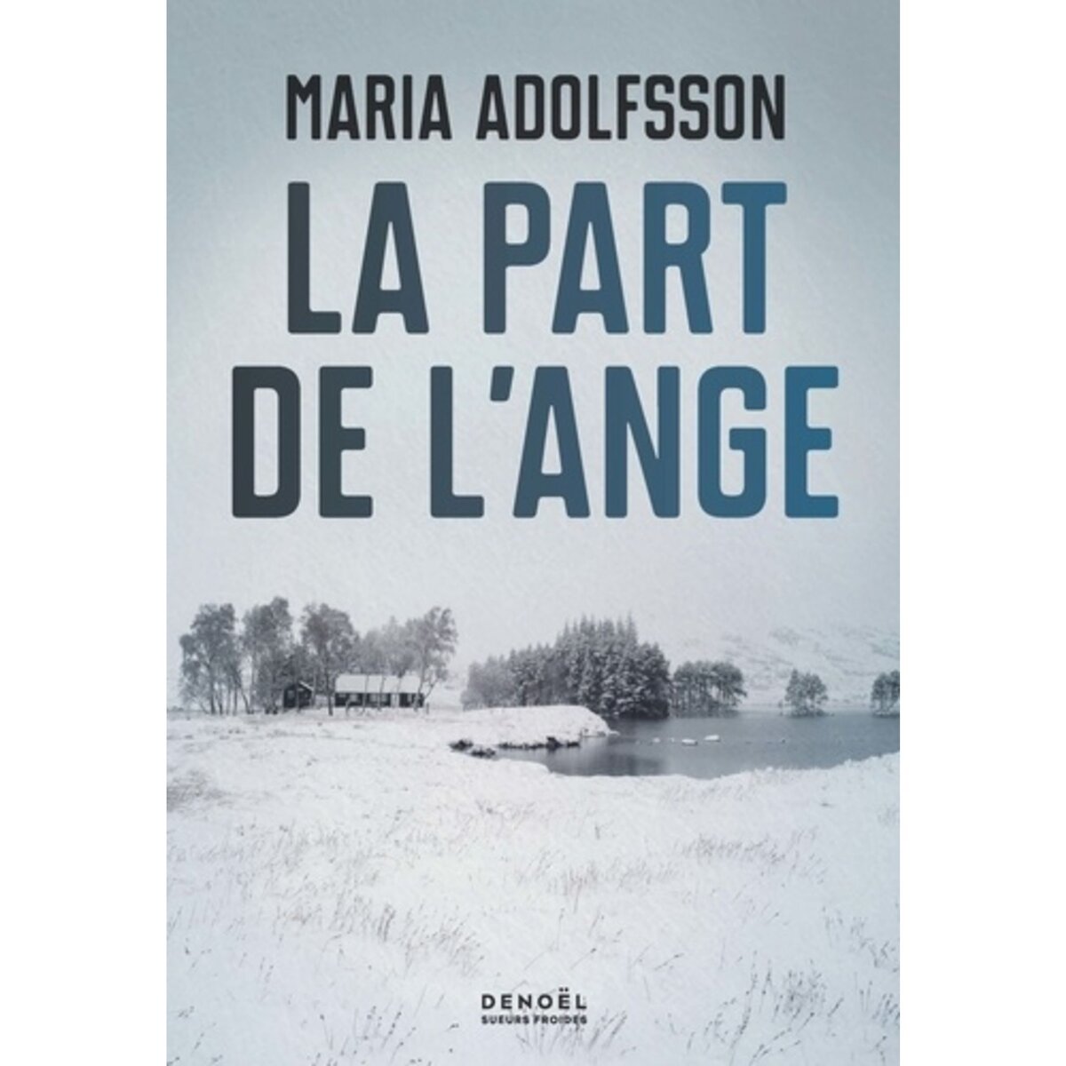 DOGGERLAND TOME 2 : LA PART DE L'ANGE, Adolfsson Maria