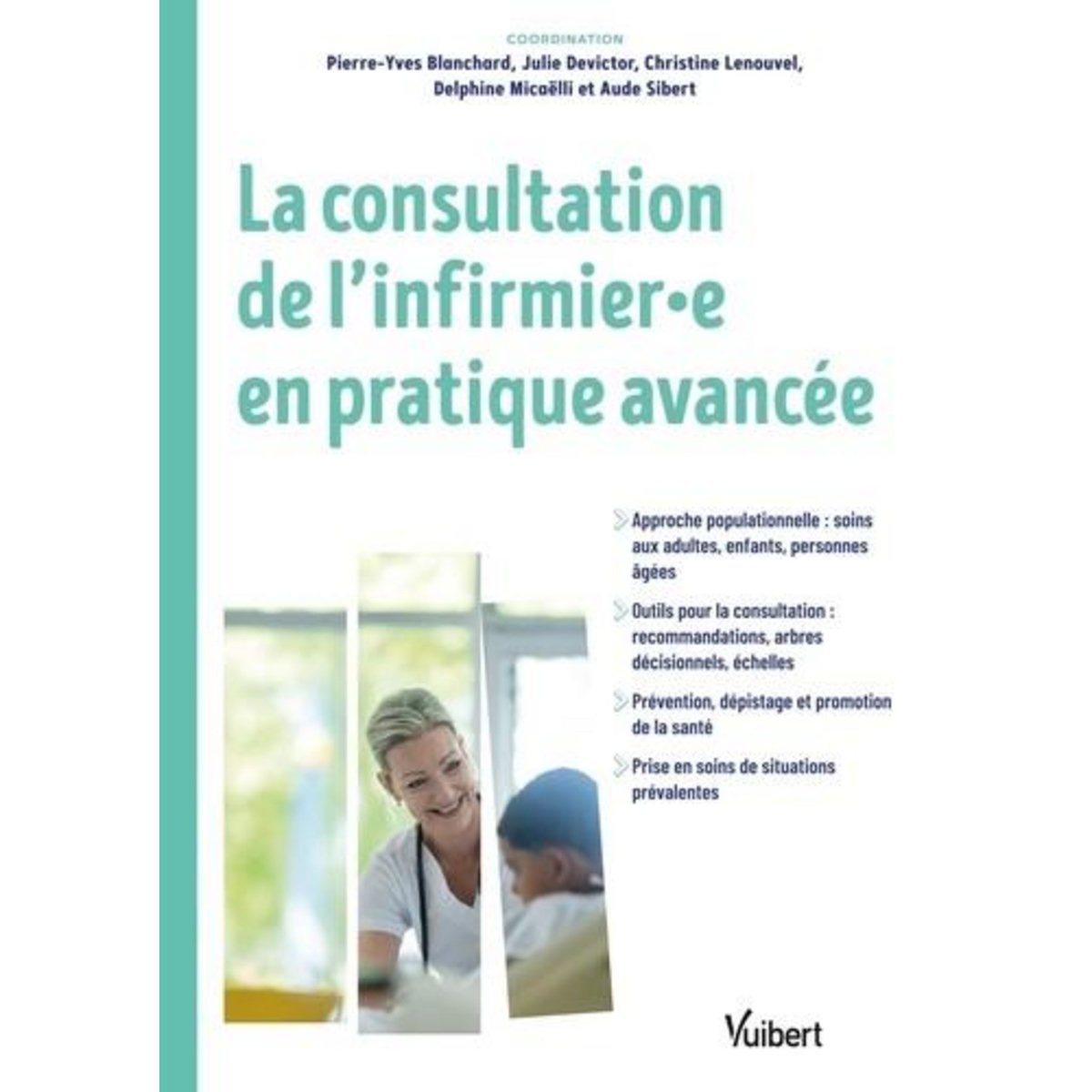 LA CONSULTATION DE L'INFIRMIER.E EN PRATIQUE AVANCEE, Blanchard Pierre-Yves