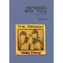  THE TROGGS. WILD THING, Feydri Alain