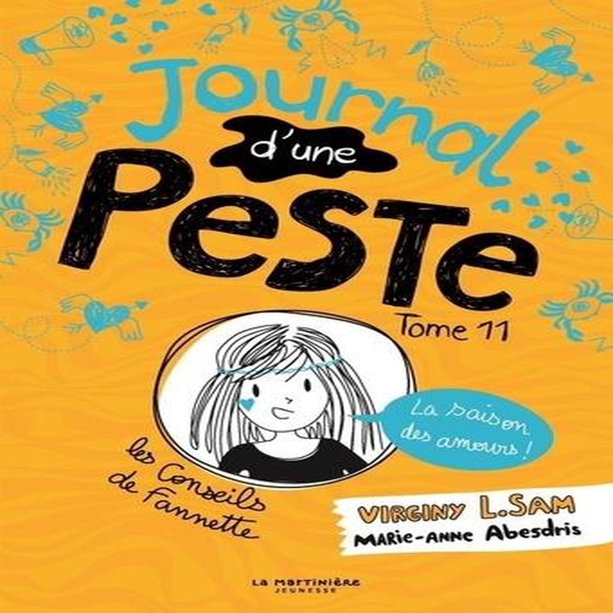 JOURNAL D'UNE PESTE TOME 11 : LA SAISON DES AMOURS !, Sam Virginy L.