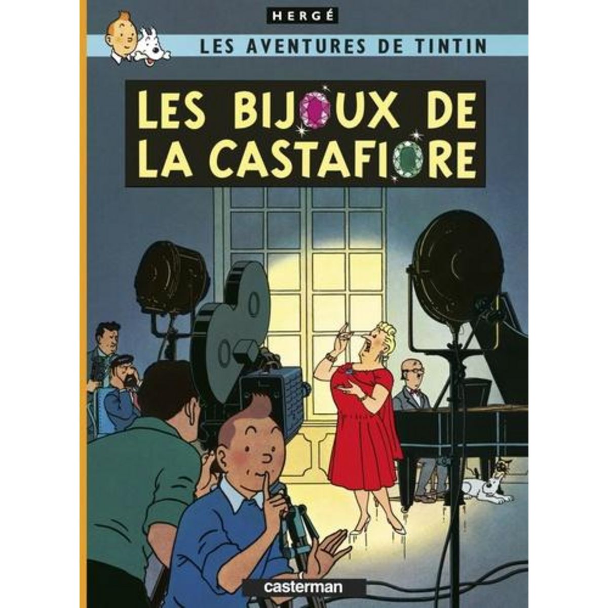 LES AVENTURES DE TINTIN TOME 21 : LES BIJOUX DE LA CASTAFIORE, Hergé