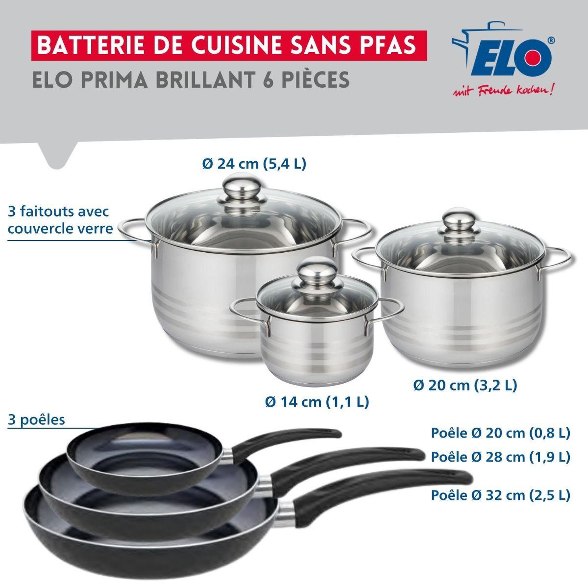 Voir la diapositive 2 : ELO Ensemble de 3 poêles de cuisson 20, 28 et 32 cm et 3 faitouts 14, 20 et 24 cm elo prima brillant