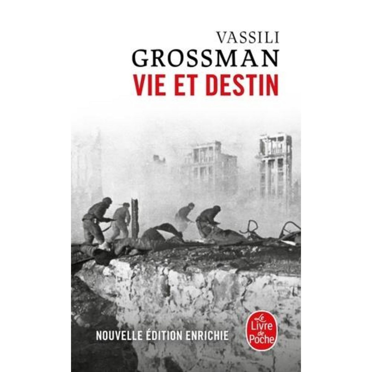 VIE ET DESTIN. EDITION REVUE ET AUGMENTEE, Grossman Vassili