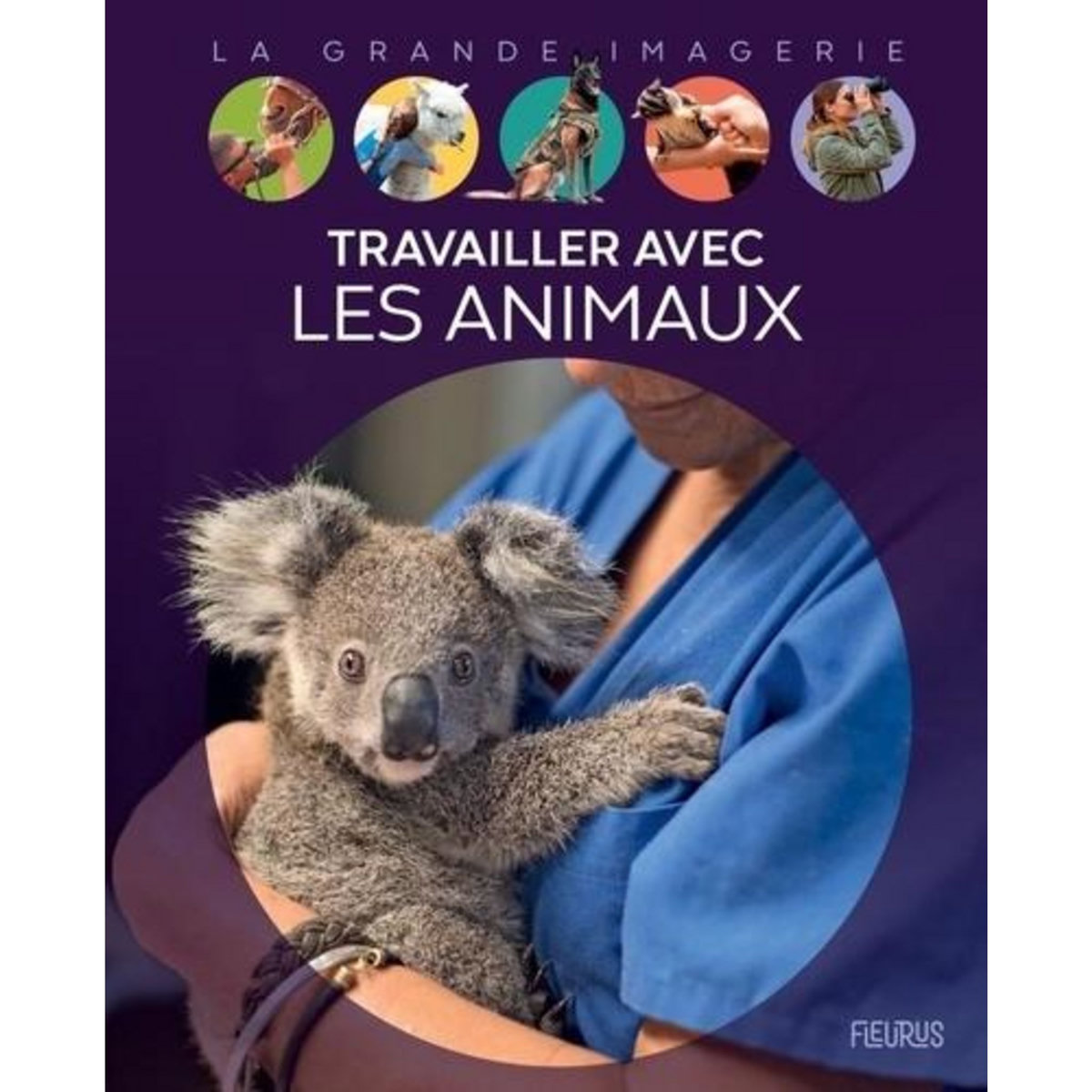 TRAVAILLER AVEC LES ANIMAUX, Jobé-Truffer Virginie